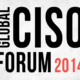 Global CISO Forum 2014